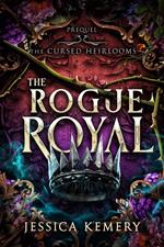 The Rogue Royal