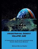 Understanding Genesis VOLUME ONE