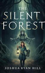 The Silent Forest