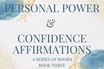 Personal Power & Confidence Affirmations