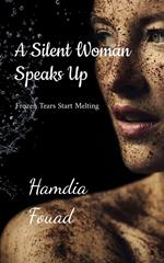 A silent Woman Speaks Up