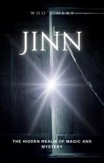 Jinn The Hidden Realm of Magic and Mystery