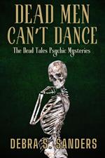 Dead Men Can't Dance