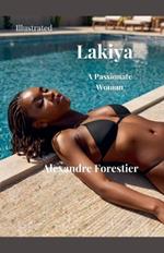 Lakiya- A Passionate Woman- Illustrated