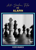 Anti Sicilian Files the Alapin