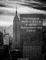 Psychological Warfare: 9/11 as a Tool for Manipulation and Control