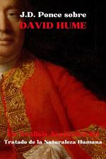 J.D. Ponce sobre David Hume: Un Análisis Académico del Tratado de la Naturaleza Humana