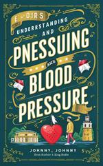 Understanding and Managing Blood Pressure