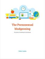 The pornosexual bludgeoning