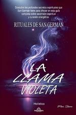 La Llama Violeta - Rituales de San Germ?n