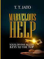 Marvelous Help Your Divine Access Keys to the Top