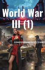 World War III(1) Survival Story