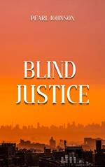 Blind Justice