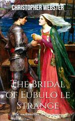 The Bridal of Eubulo Le Strange