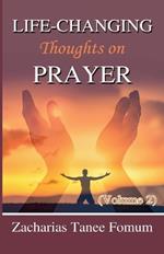 Life-Changing Thoughts on Prayer (Volume 2)