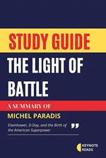 Study guide of The Light of Battle by Michel Paradis (keynote reads)