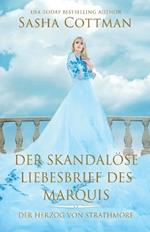 Der skandal?se Liebesbrief des Marquess