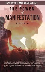 The Power of Manifestation