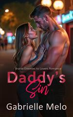 Daddy's Sin - Bratva Enemies to Lovers Romance