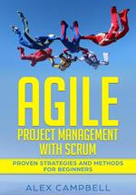 Agile Project Management with Scrum