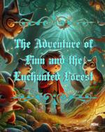 The Adventure of Finn and the Enchanted Forest