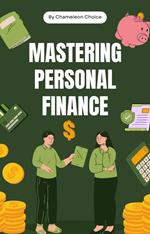 Mastering Personal Finance: A Journey to Financial Freedom