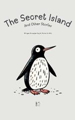 The Secret Island And Other Stories: Bilingual Norwegian-English Stories for Kids
