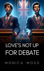 Love's Not Up For Debate