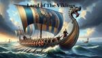 Land of The Vikings