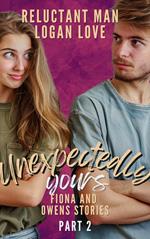 Unexpectedly Yours Part 2