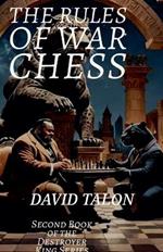 The Rules of War Chess