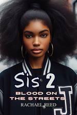 Sis 2 Blood on the Streets