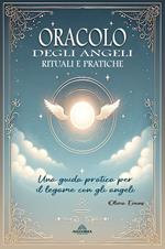 Oracolo Degli Angeli - Rituali e Pratiche
