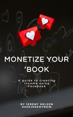 Monetize Your 'Book