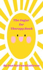 The Sugar For Therapy Book