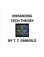 Enhancing Tech Theory