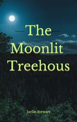 The Moonlit Treehouse
