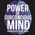 Power of Subconscious mind