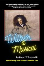 Wilber a Musical