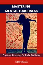 Mastering Mental Toughness