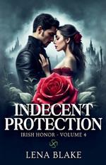 Indecent Protection