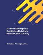 30-Min 5K Blueprint