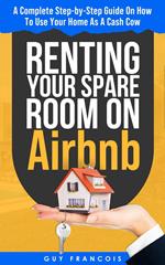 Renting Your Spare Room on Airbnb