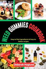 Weed Gummies Cookbook