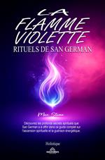 La Flamme Violette - Rituels De San German