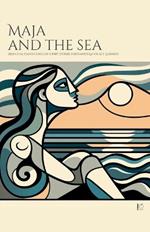 Maja And The Sea: Bilingual Danish-English Short Stories for Danish Language Learners