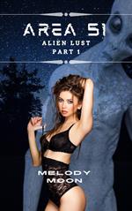 Area 51: Alien Lust Part 1