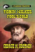 Tobin Wilkes - Fool's Gold