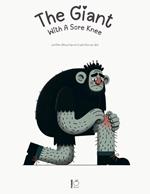 The Giant With A Sore Knee And Other Bilingual Spanish-English Stories for Kids