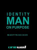 Identity Man - On Purpose